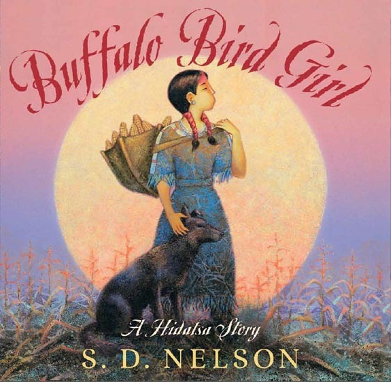 Buffalo Bird Girl: A Hidatsa Story