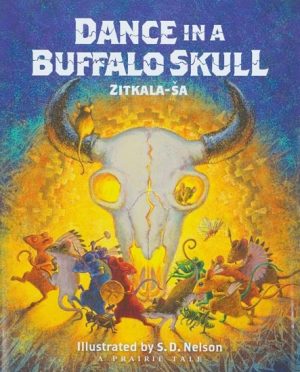 Dance In A Buffalo Skull - Zitkala-Sa